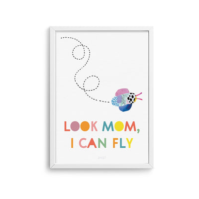 Look Mom, I can fly Poster